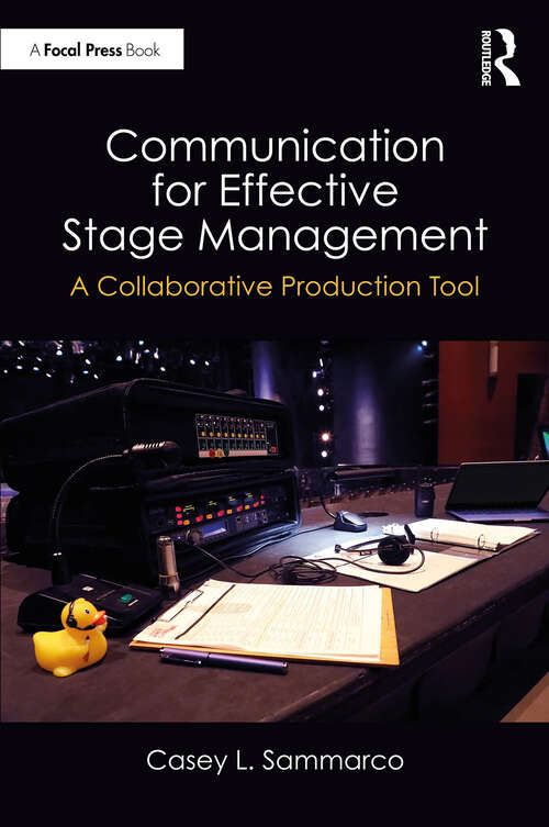 Book cover of Communication for Effective Stage Management: A Collaborative Production Tool (1)