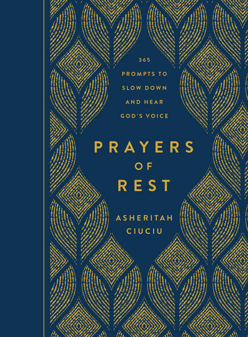 Book cover of Prayers of REST: Daily Prompts to Slow Down and Hear God's Voice