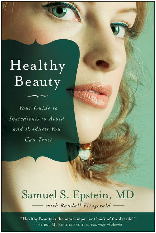 Book cover of Healthy Beauty: Your Guide to Ingredients to Avoid and Products You Can Trust