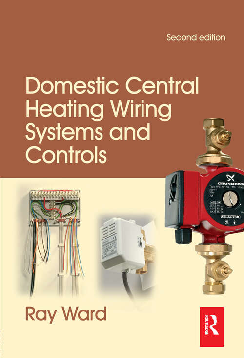Book cover of Domestic Central Heating Wiring Systems and Controls (2nd Edition)
