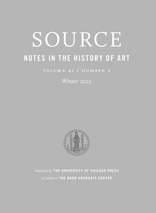 Source: Notes in the History of Art, volume 41 number 2 (Winter 2022)