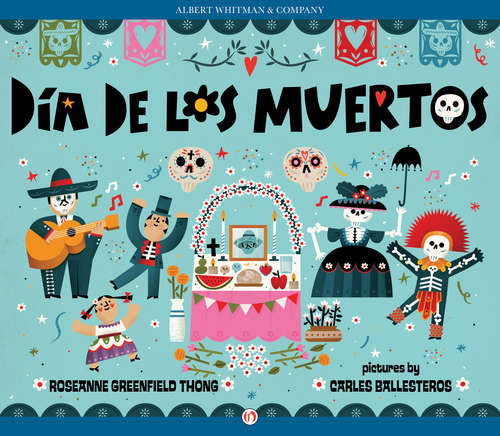 Book cover of Dia De Los Muertos