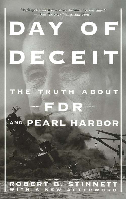 Book cover of Day of Deceit: The Truth About FDR and Pearl Harbor