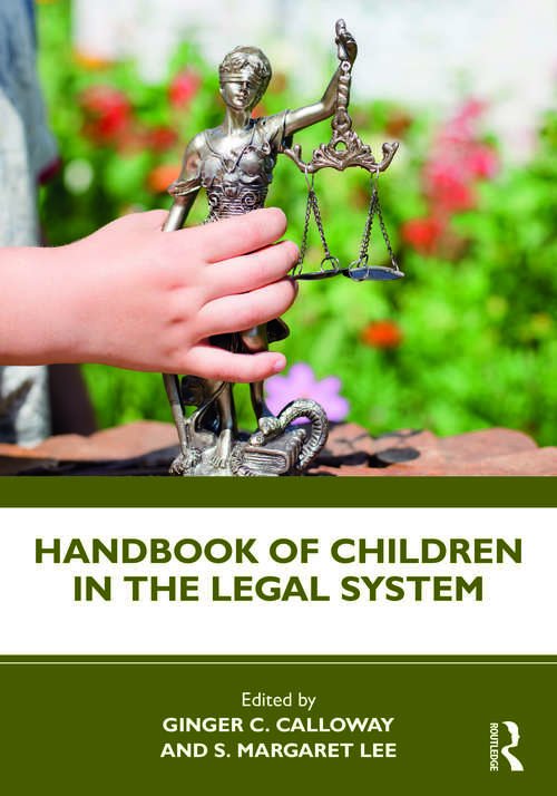 Handbook of Children in the Legal System
