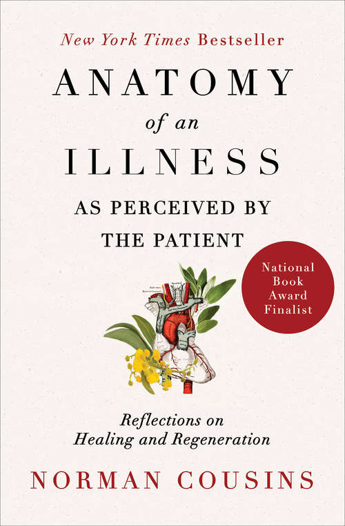 Book cover of Anatomy of an Illness as Perceived by the Patient: Reflections on Healing and Regeneration