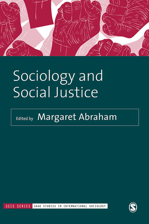 Book cover of Sociology and Social Justice: Toward A More Just World (SAGE Studies in International Sociology)