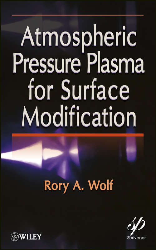 Book cover of Atmospheric Pressure Plasma for Surface Modification