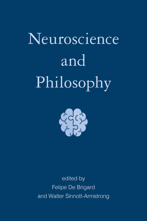 Neuroscience and Philosophy