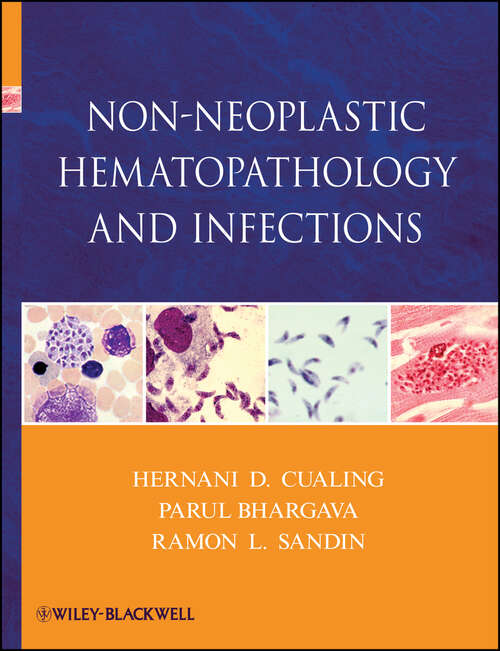 Book cover of Non-Neoplastic Hematopathology and Infections