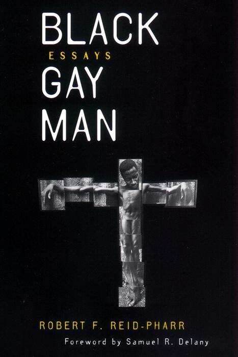 Book cover of Black Gay Man: Essays (Sexual Cultures #6)