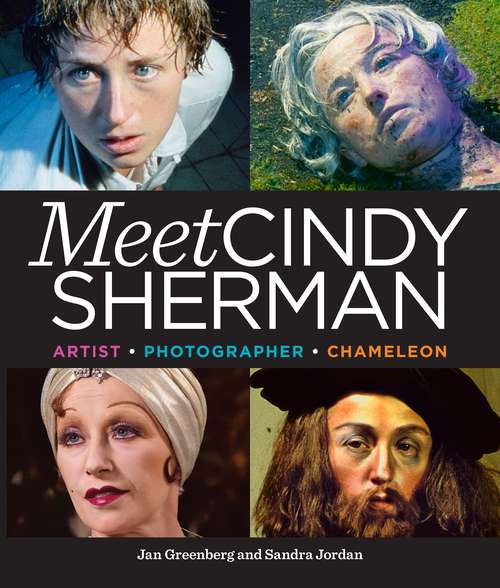 Book cover of Meet Cindy Sherman: Artist, Photographer, Chameleon