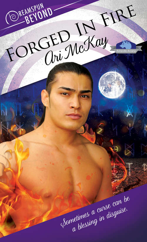 Book cover of Forged in Fire (Dreamspun Beyond #19)