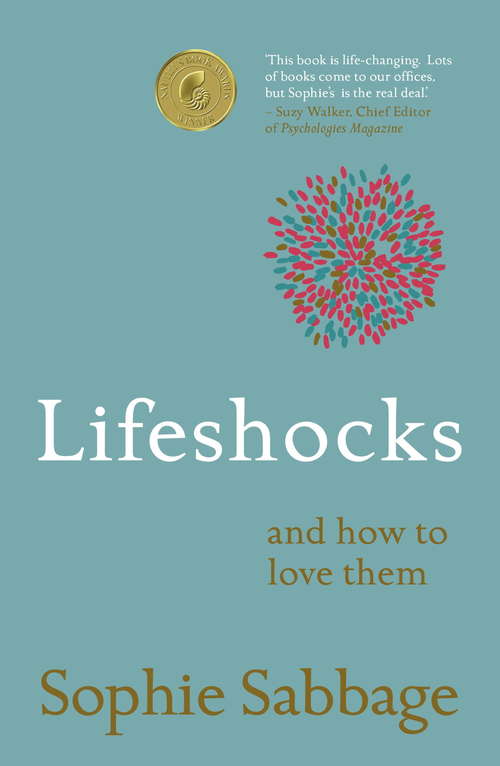 Book cover of Lifeshocks: And how to love them