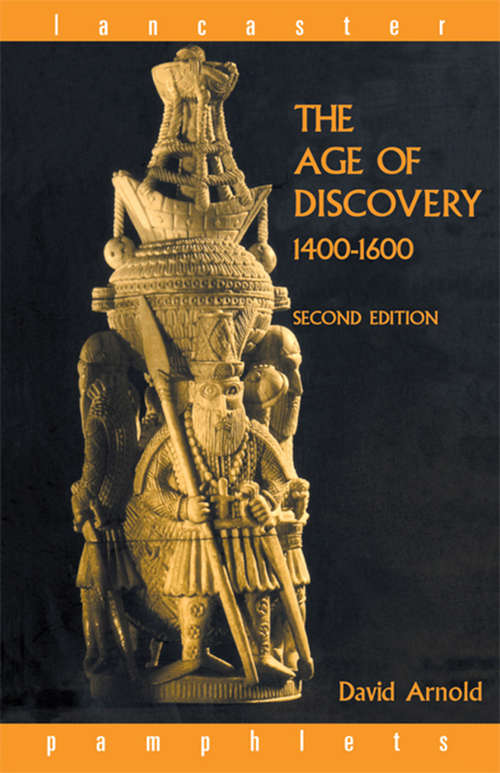 The Age of Discovery, 1400-1600 (Lancaster Pamphlets)