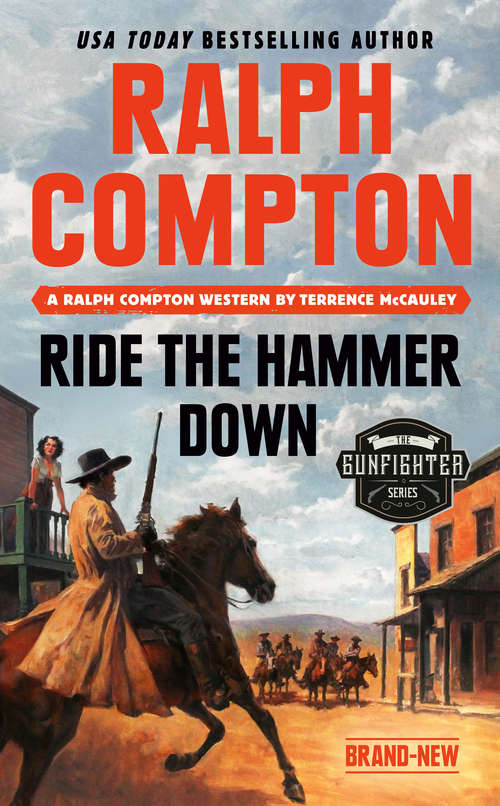 Book cover of Ralph Compton Ride the Hammer Down (The Gunfighter Series)