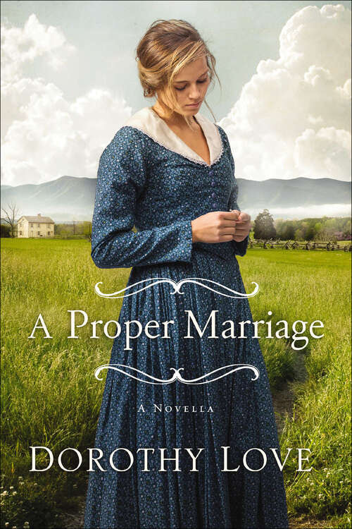 Book cover of A Proper Marriage: A Novella