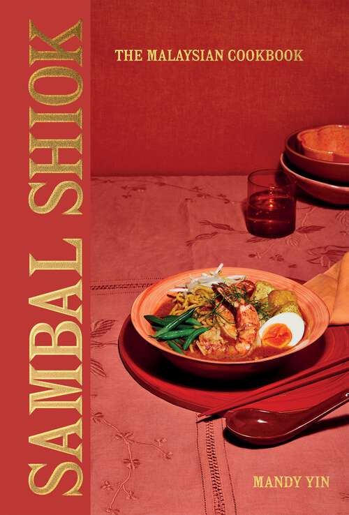 Book cover of Sambal Shiok: The Malaysian Cookbook