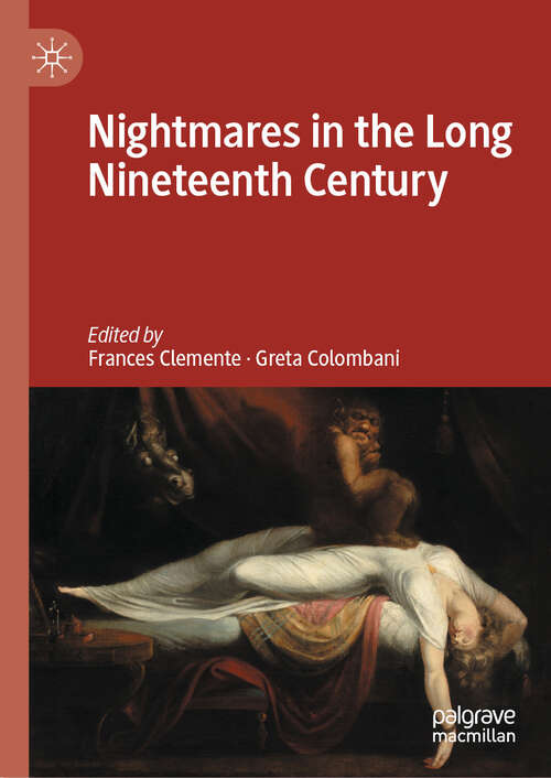 Book cover of Nightmares in the Long Nineteenth Century