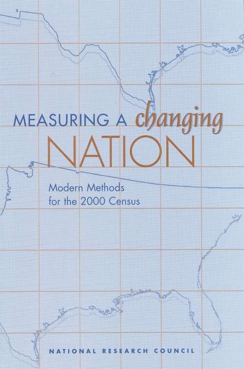 Book cover of Measuring A changing Nation: Modern Methods for the 2000 Census