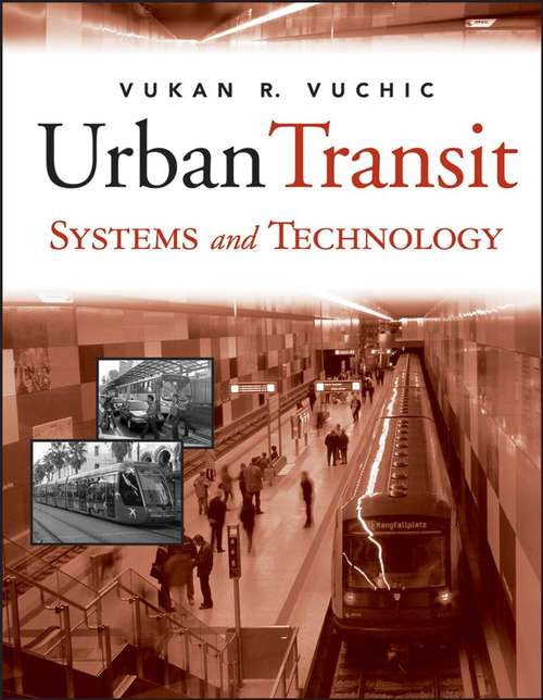 Book cover of Urban Transit Systems And Technology