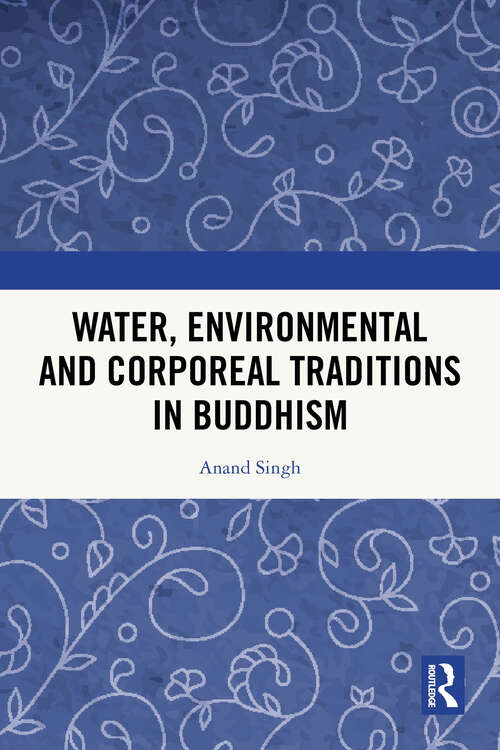 Book cover of Water, Environmental and Corporeal Traditions in Buddhism (1)