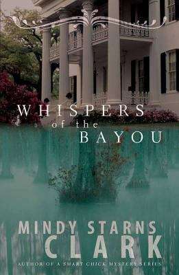 Book cover of Whispers of the Bayou