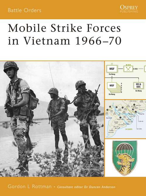Book cover of Mobile Strike Forces in Vietnam 1966-70