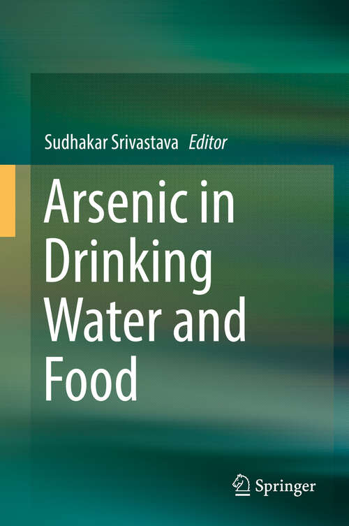 Book cover of Arsenic in Drinking Water and Food (1st ed. 2020)