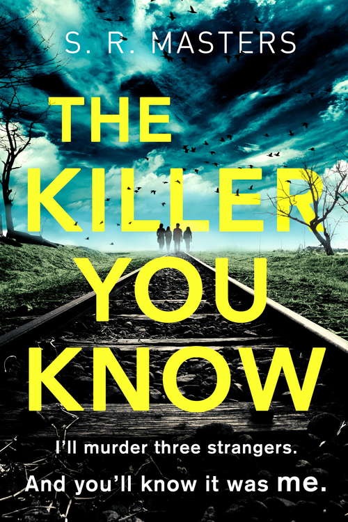 Book cover of The Killer You Know: The absolutely gripping thriller that will keep you guessing