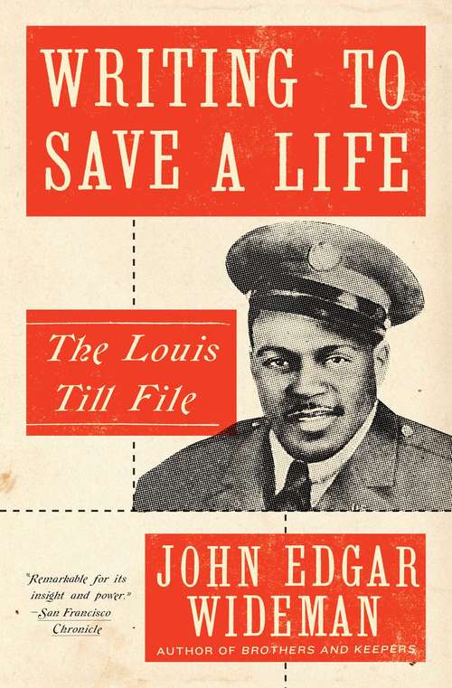 Writing to Save a Life: The Louis Till File (Canons #84)