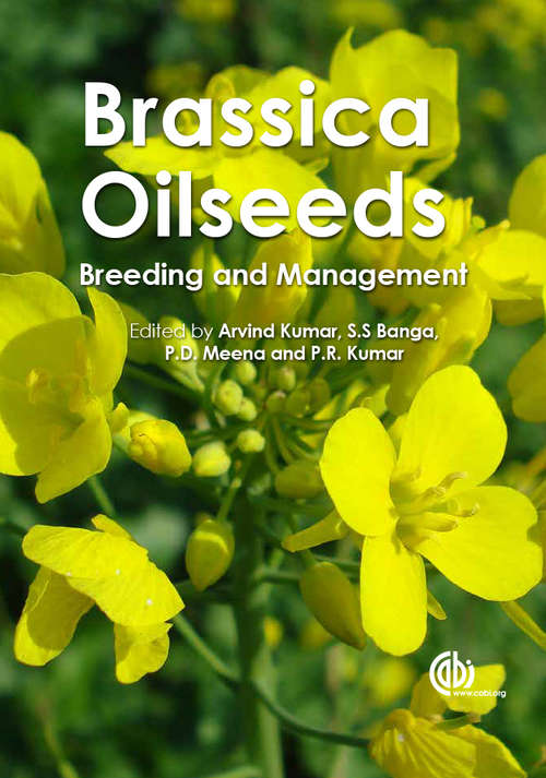 Brassica Oilseeds: Breeding and Management