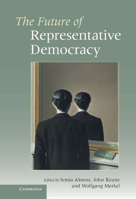Book cover of The Future of Representative Democracy