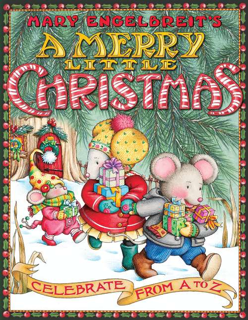 Book cover of Mary Engelbreit's A Merry Little Christmas: Celebrate from A to Z