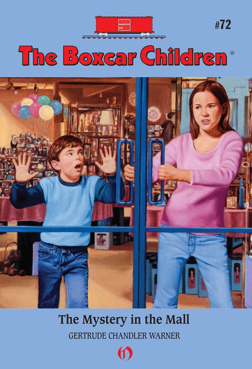 Book cover of The Mystery in the Mall (Boxcar Children #72)