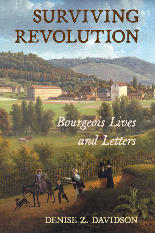 Book cover of Surviving Revolution: Bourgeois Lives and Letters