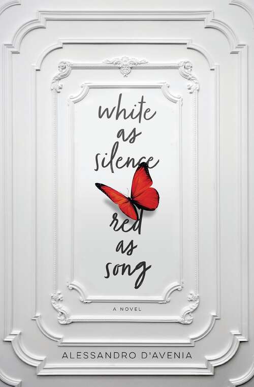 Book cover of White as Silence, Red as Song: A Novel
