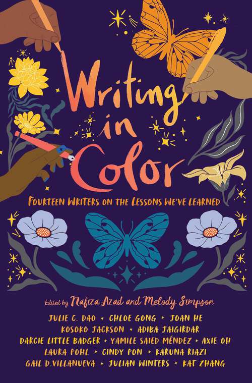 Book cover of Writing in Color: Fourteen Writers on the Lessons We've Learned