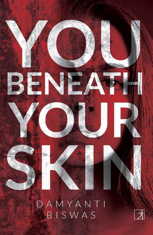 Book cover of You Beneath Your Skin