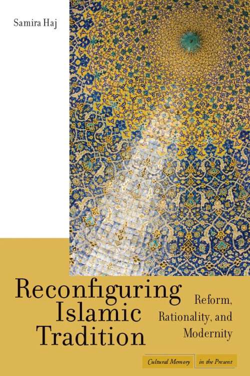 Book cover of Reconfiguring Islamic Tradition