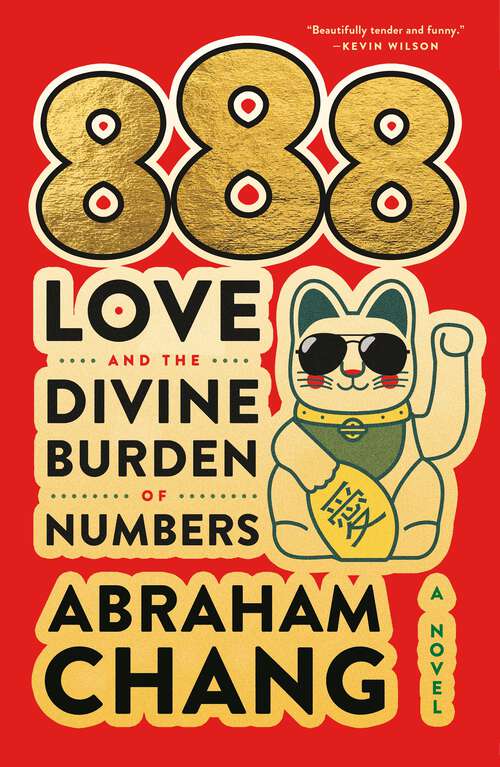 Book cover of 888 Love and the Divine Burden of Numbers: A Novel