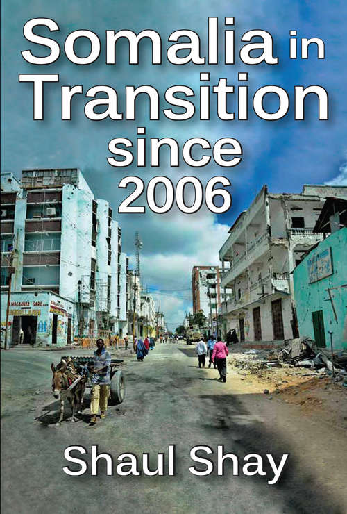 Somalia in Transition Since 2006