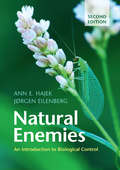 Natural Enemies: An Introduction to Biological Control