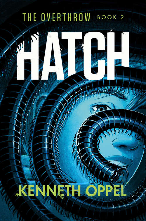 Book cover of Hatch: A Novel (The Overthrow #2)