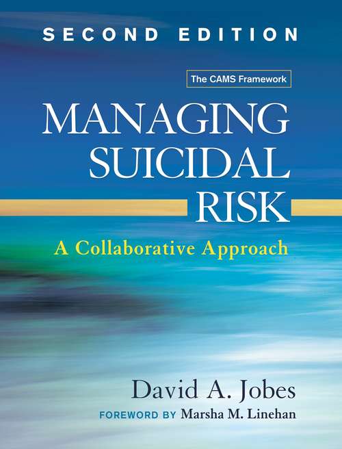 Book cover of Managing Suicidal Risk (Second Edition)