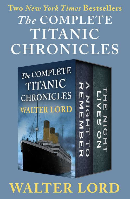Book cover of The Complete Titanic Chronicles