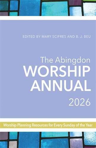 Book cover of Abingdon Worship Annual 2026 (Abingdon Worship Annual 2026 - ePub)