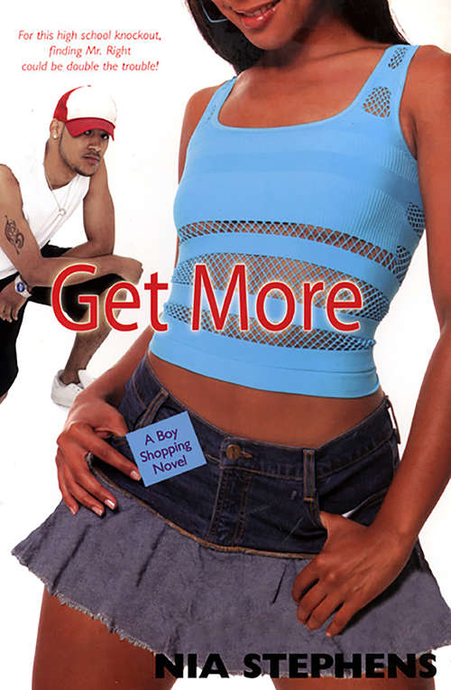 Book cover of Get More: A Boy Shopping Novel (Boy Shopping Ser.)