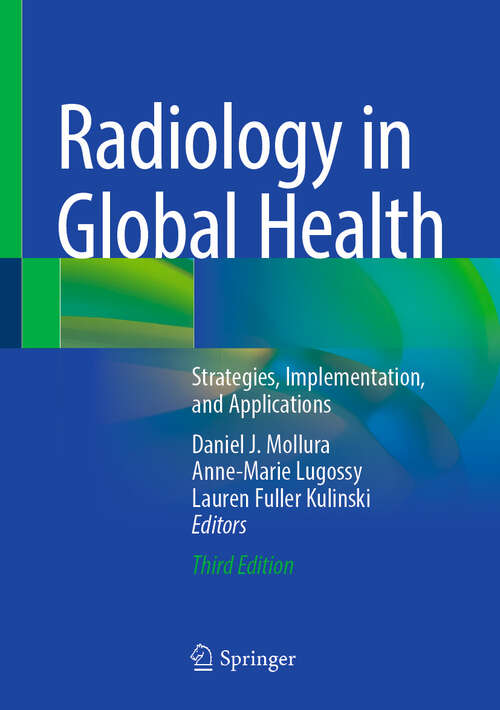 Book cover of Radiology in Global Health: Strategies, Implementation, and Applications (Third Edition 2025)