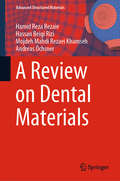 A Review on Dental Materials (Advanced Structured Materials #123)
