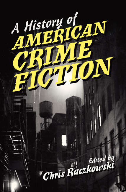 Book cover of A History of American Crime Fiction
